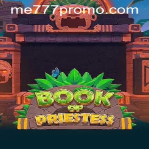 An In-Depth Look into BookOfPriestess: The Enchanting World of ME777