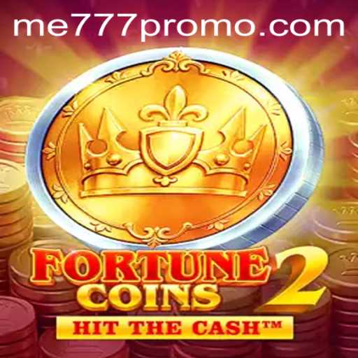 Dive into the Thrilling World of FortuneCoins2: A Game Revolutionized by ME777
