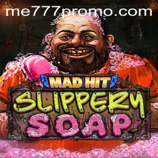 MadHitSlipperySoap: Dive into Chaos and Cleanliness
