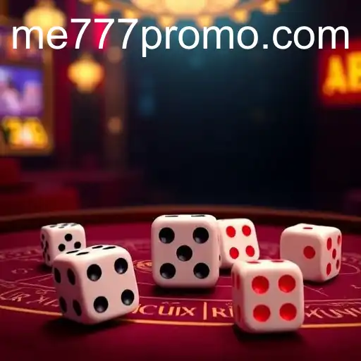 The Thrilling World of Sic Bo: An Insight with ME777