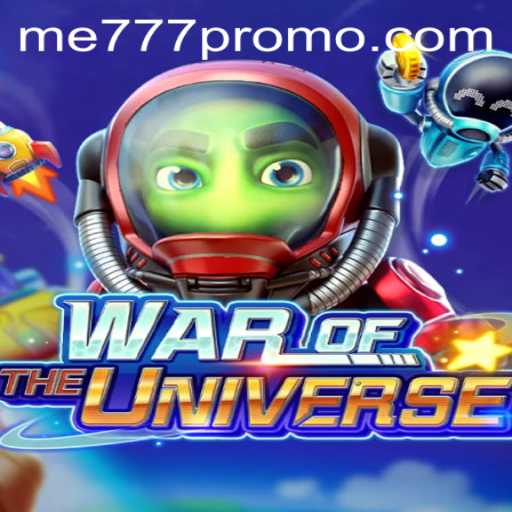 Unveiling WAROFTHEUNIVERSE: A Gamers' Guide to Conquering the Cosmos with ME777